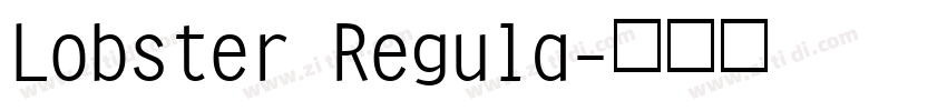 Lobster Regula字体转换